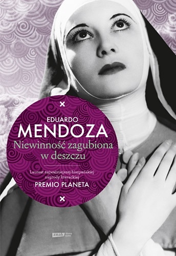Okładka: Eduardo Mendoza - Niewinność zagubiona w deszczu