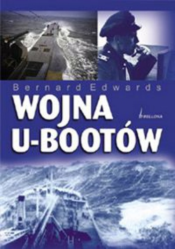 Okładka: Bernard Edwards - Wojna U-Bootów