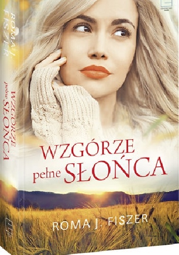 Okładka: Roma J. Fiszer - Wzgórze pełne słońca