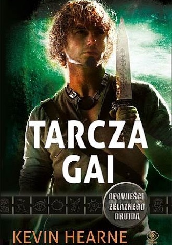 Okładka: Kevin Hearne - Tarcza Gai