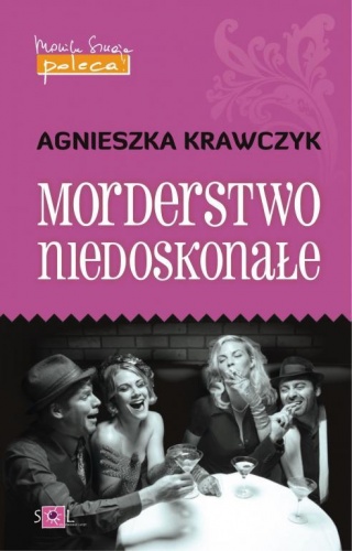 Okładka: Agnieszka Krawczyk - Morderstwo niedoskonałe
