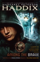 Okładka: Margaret Peterson Haddix - Among the Brave