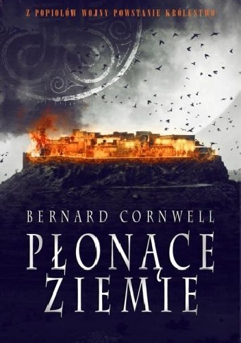 Okładka: Bernard Cornwell - Płonące ziemie