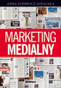 Okładka: Anna Jupowicz-Ginalska - Marketing Medialny