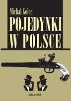 Okładka: Michał Golec - Pojedynki w Polsce