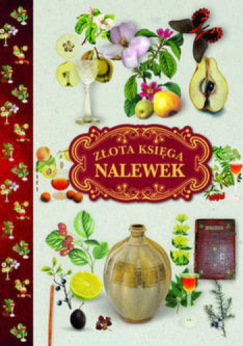 Okładka: Jan Rogala - Złota księga nalewek