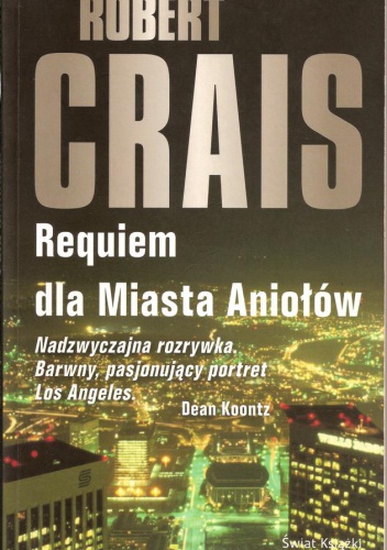 Okładka: Robert Crais - Requiem dla Miasta Aniołów