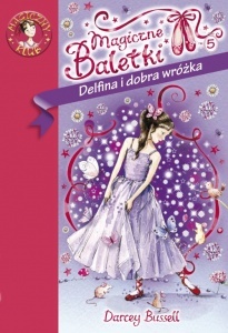 Okładka: Darcey Bussell - Delfina i dobra wróżka