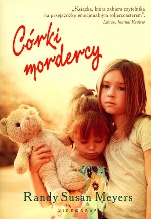 Okładka: Susan Randy Meyers - Córki mordercy