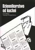 Okładka: Andrzej Niczyperowicz - Dziennikarstwo od kuchni