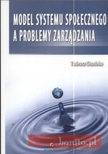 Okładka: Tadeusz Chudoba - Model systemy społecznego a problemy zarządzania