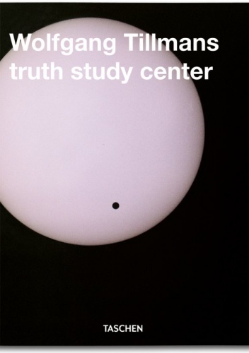 Okładka: Wolfgang Tillmans - truth study center