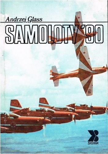 Okładka: Andrzej Glass - Samoloty '90