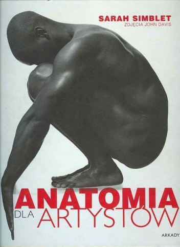 Okładka: Sarah Simblet - Anatomia dla artystów