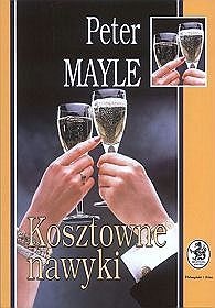 Okładka: Peter Mayle - Kosztowne nawyki