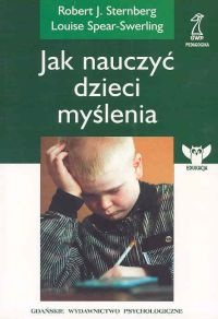 Okładka: Robert Sternberg - Jak nauczyć dzieci myślenia