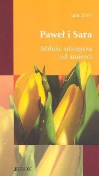 Okładka: Sara Giovi - Paweł i Sara Miłość silniejsza od śmierci