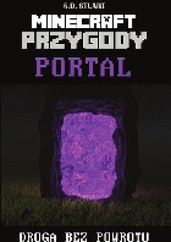 Okładka: S. D. Stuart - Minecraft przygody. Portal