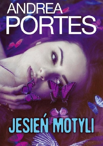 Okładka: Andrea Portes - Jesień motyli
