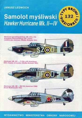 Okładka: Janusz Ledwoch - Samolot myśliwski Hawker Hurricane Mk.II-IV
