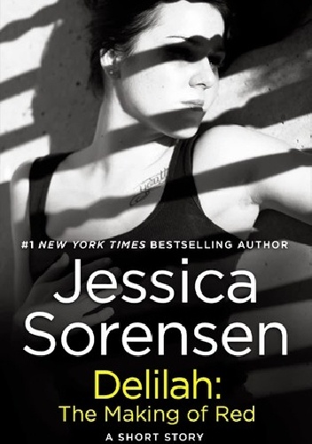 Okładka: Jessica Sorensen - Delilah: The Making of Red