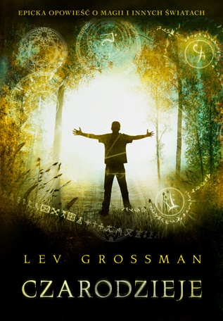 Okładka: Lev Grossman - Czarodzieje
