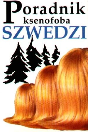 Okładka: Peter Berlin - Poradnik ksenofoba. Szwedzi