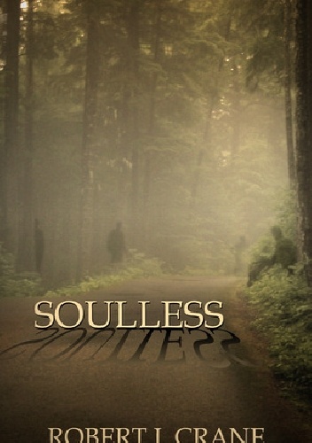 Okładka: Robert J. Crane - Soulless