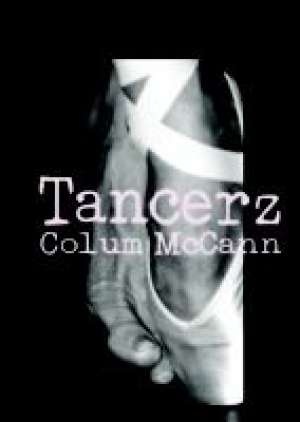 Okładka:  Colum McCann - Tancerz