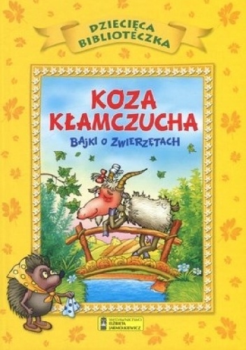 Okładka:  praca zbiorowa - Koza kłamczucha. Bajki o zwierzętach