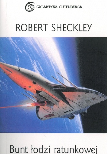 Okładka: Robert Sheckley - Bunt łodzi ratunkowej