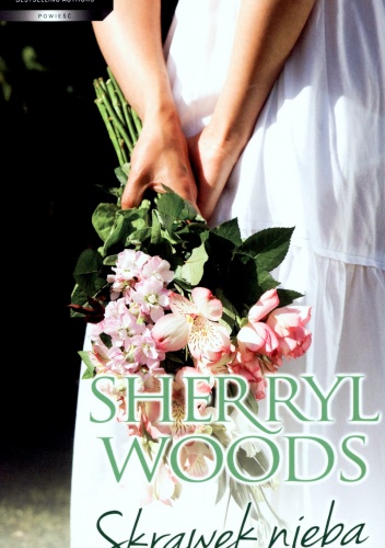 Okładka: Sherryl Woods - Skrawek nieba