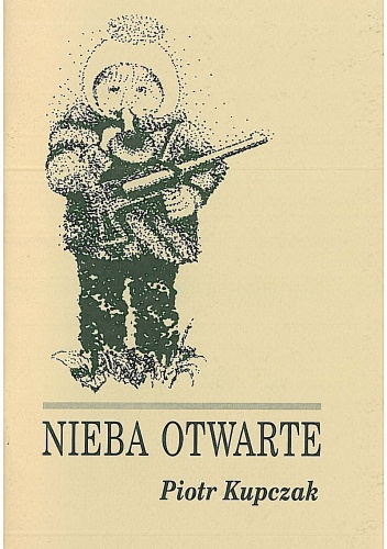 Okładka: Piotr Kupczak - Nieba otwarte