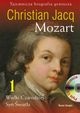 Okładka: Christian Jacq - Mozart t1. Wielki Czarodziej. Syn Światła