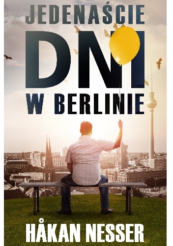Okładka: Håkan Nesser - Jedenaście dni w Berlinie