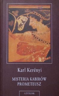 Okładka: Karl Kerényi - Misteria Kabirów. Prometeusz