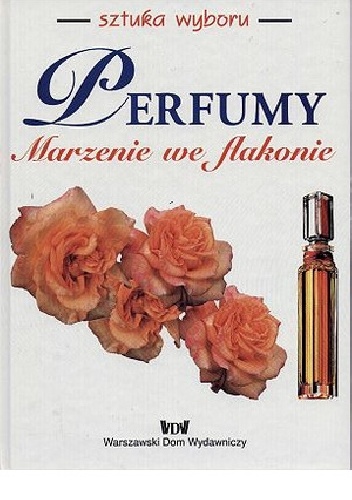 Okładka: J. Stephan Jellinek - Perfumy. Marzenie we flakonie