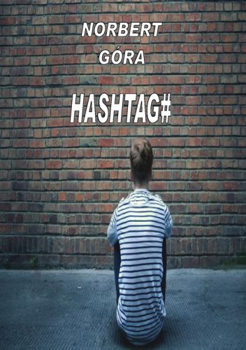 Okładka: Norbert Góra - Hashtag
