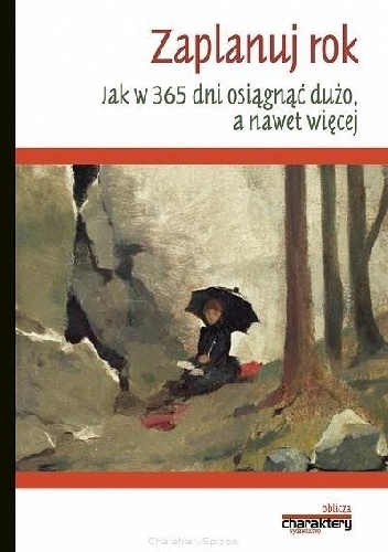Okładka: Piotr Żak - Zaplanuj rok. Jak w 365 dni osiągnąć dużo, a nawet więcej