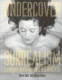 Okładka: Dawn Ades - Undercover Surrealism