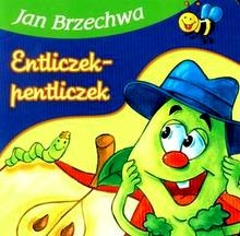 Okładka: Jan Brzechwa - Entliczek-pentliczek