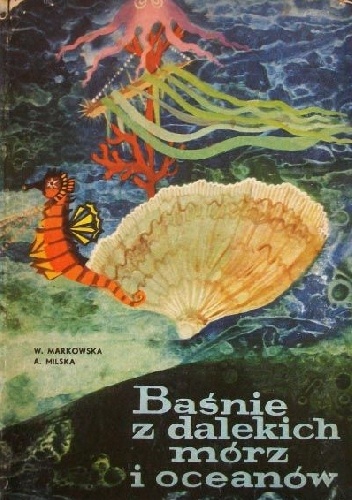 Okładka: Wanda Markowska - Baśnie z dalekich mórz i oceanów