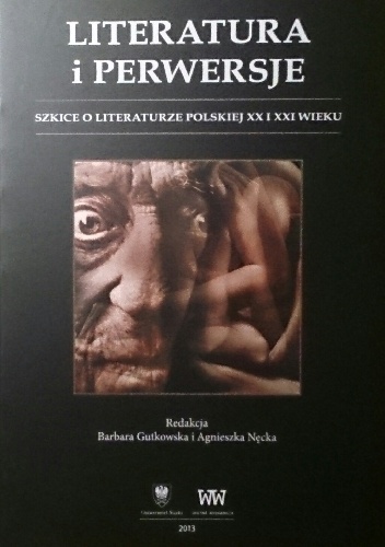 Okładka:  praca zbiorowa - Literatura i perwersje