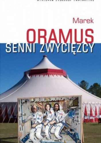 Okładka: Marek Oramus - Senni zwycięzcy