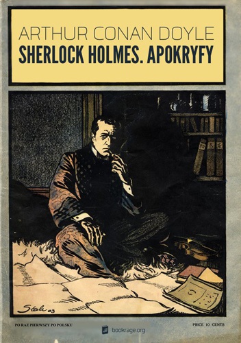 Arthur Conan Doyle - Sherlock Holmes. Apokryfy