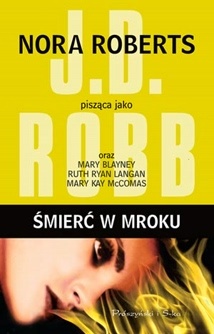 Okładka: J.D. Robb - Śmierć w mroku