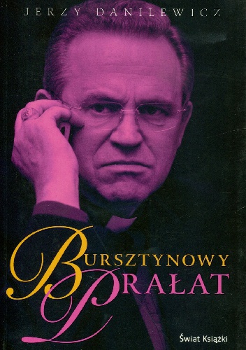Okładka: Jerzy Danilewicz - Bursztynowy Prałat