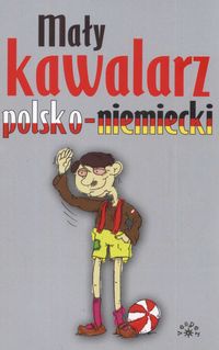 Okładka:  praca zbiorowa - Mały kawalarz polsko-niemiecki