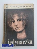 Okładka: Klára Jarunková - Jedynaczka