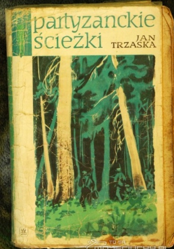 Okładka: Jan Trzaska - Partyzanckie ścieżki